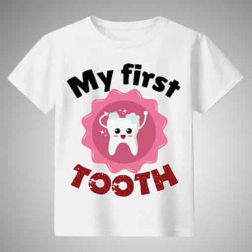 Customized T Shirt My First Tooth White